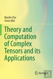 Theory And Computation Of Complex Tensors And Its Applications