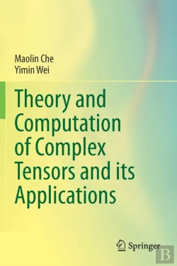 Bertrand.pt - Theory And Computation Of Complex Tensors And Its Applications