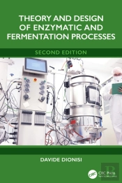 Theory And Design Of Enzymatic And Fermentation Processes