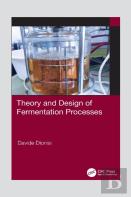 Theory And Design Of Fermentation Processes