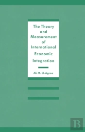 Theory And Measurement Of International Economic Integration