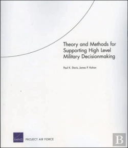 Bertrand.pt - Theory And Methods For Supporting High Level Military Decisionmaking