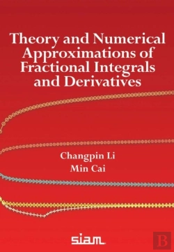 Bertrand.pt - Theory And Numerical Approximations Of Fractional Integrals And Derivatives