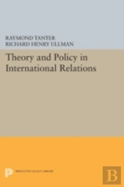 Theory And Policy In International Relations