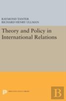 Theory And Policy In International Relations