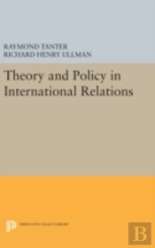 Theory And Policy In International Relations