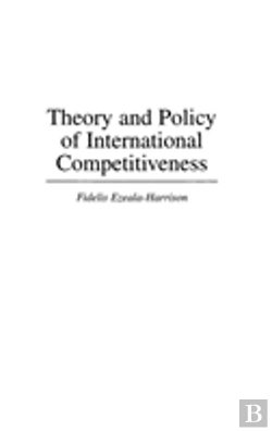Bertrand.pt - Theory And Policy Of International Competitiveness