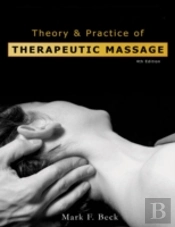 Theory And Practical Therapeutic Massage