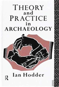 Bertrand.pt - Theory And Practice In Archaeology