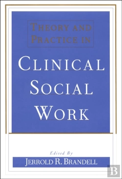 Bertrand.pt - Theory And Practice In Clinical Social Work