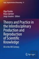 Theory And Practice In The Interdisciplinary Production And Reproduction Of Scientific Knowledge