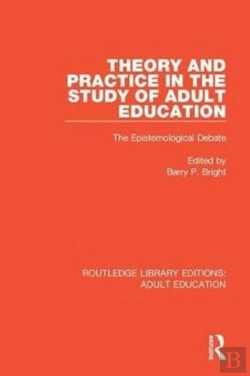 Bertrand.pt - Theory And Practice In The Study Of Adult Education