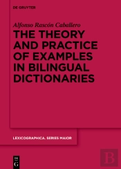 Theory And Practice Of Examples In Bilingual Dictionaries
