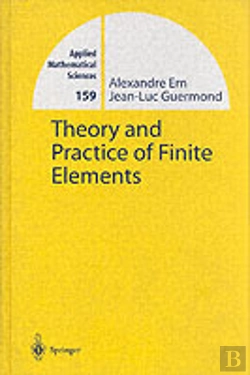 Bertrand.pt - Theory And Practice Of Finite Elements
