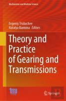 Theory And Practice Of Gearing And Transmissions