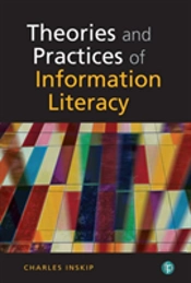 Theory And Practice Of Information Literacy