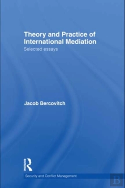 Bertrand.pt - Theory And Practice Of International Mediation
