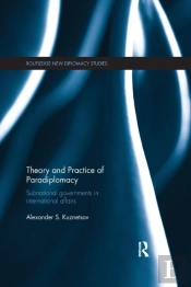 Theory And Practice Of Paradiplomacy