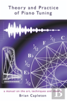 Theory And Practice Of Piano Tuning