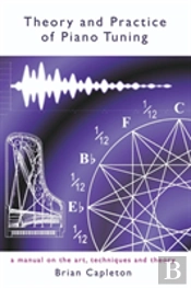 Theory And Practice Of Piano Tuning