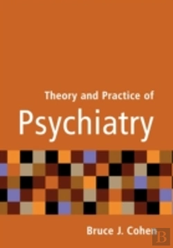 Bertrand.pt - Theory And Practice Of Psychiatry