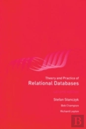 Theory And Practice Of Relational Databases