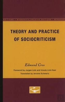 Bertrand.pt - Theory And Practice Of Sociocriticism