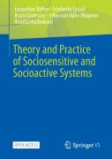 Theory And Practice Of Sociosensitive And Socioactive Systems