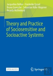 Theory And Practice Of Sociosensitive And Socioactive Systems