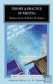 Theory And Practice Of Writing
