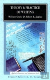 Theory And Practice Of Writing