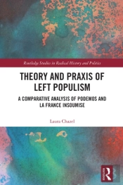 Theory And Praxis Of Left Populism