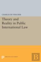Theory And Reality In Public International Law