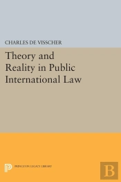 Theory And Reality In Public International Law