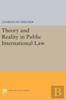 Theory And Reality In Public International Law