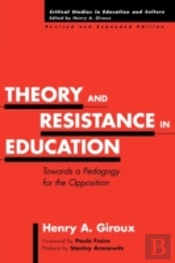 Theory And Resistance In Education