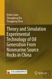 Theory And Simulation Experimental Technology Of Oil Generation From Nonmarine Source Rocks In China