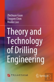 Theory And Technology Of Drilling Engineering