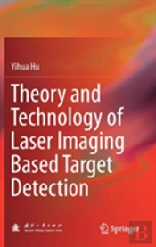 Theory And Technology Of Laser Imaging Based Target Detection