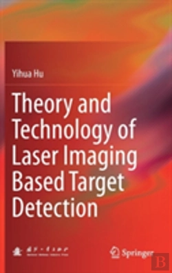 Bertrand.pt - Theory And Technology Of Laser Imaging Based Target Detection