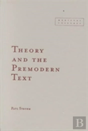 Theory And The Premodern Text