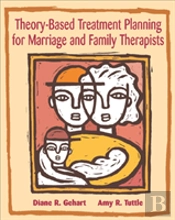 Theory-Based Treatment Planning For Marriage And Family Therapists