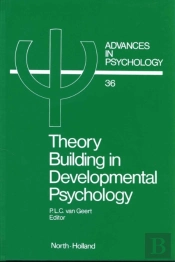 Theory Building In Developmental Psychology