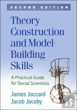 Theory Construction And Model-Building Skills, Second Edition