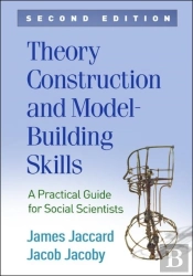 Theory Construction And Model-Building Skills, Second Edition