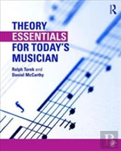 Theory Essentials For Today'S Musician (Textbook)