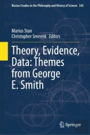 Theory, Evidence, Data: Themes From George E. Smith