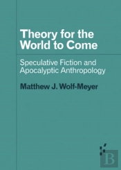 Theory For The World To Come