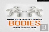 Theory For Theatre Studies: Bodies