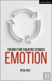 Theory For Theatre Studies: Emotion